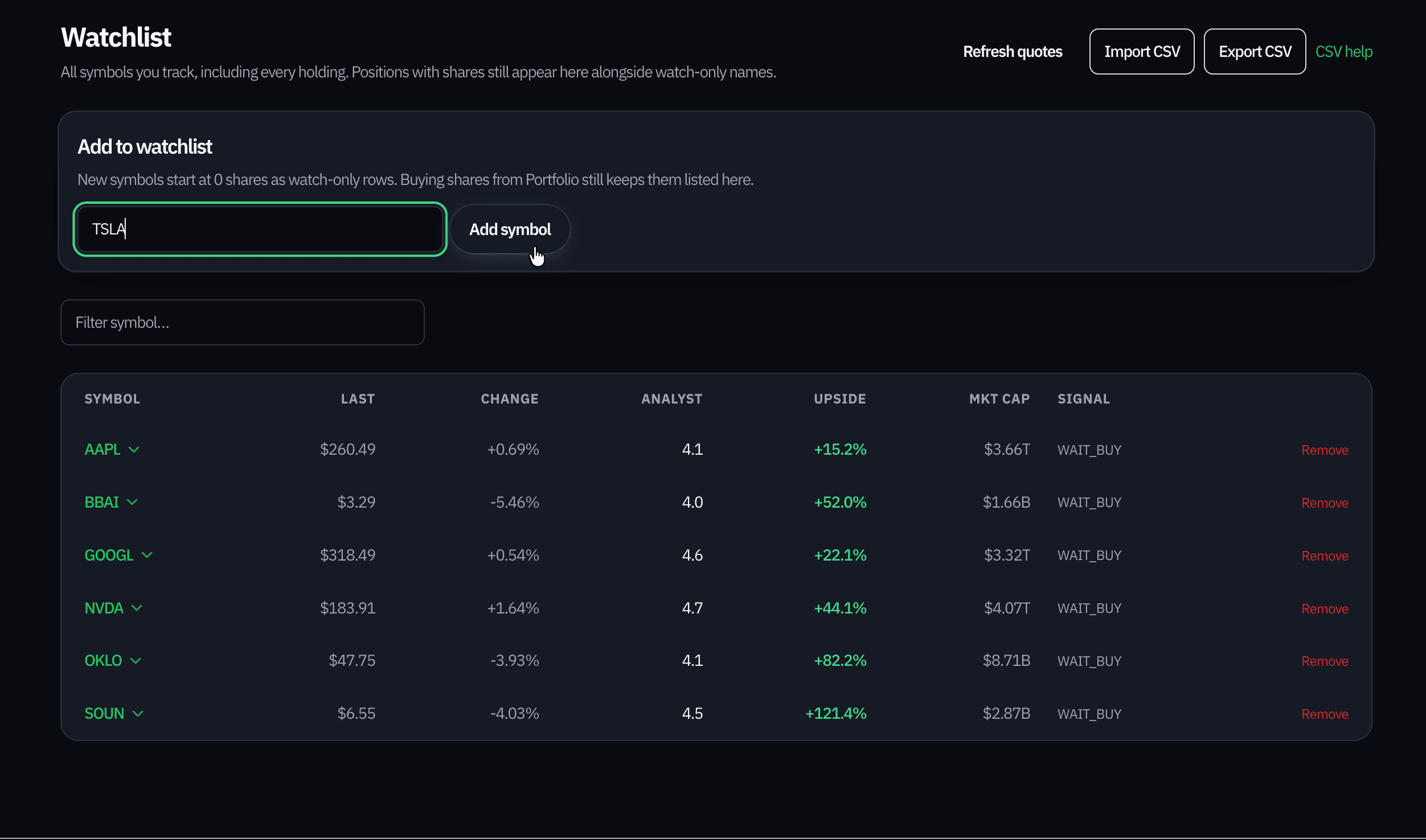 Watchlist screen showing ticker rows and add-symbol controls.
